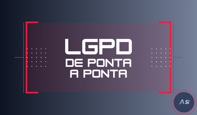 Lançamos o curso LGPD de Ponta a Ponta